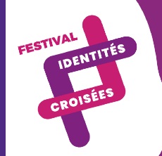Festival identités croisées #2